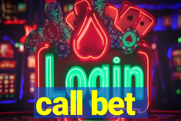 call bet